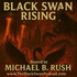 The Black Swan Rising Podcast