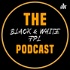 The Black & White FPL Podcast