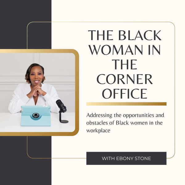 Artwork for The Black Woman in the Corner Office