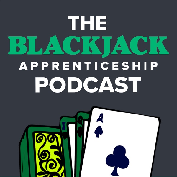 Artwork for The Blackjack Apprenticeship Podcast