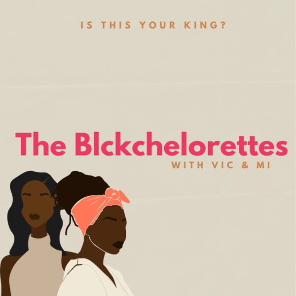 Artwork for The Blckchelorettes