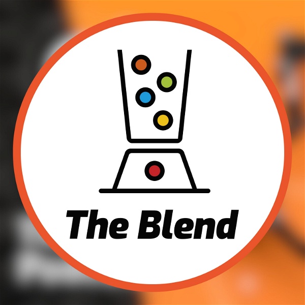 Artwork for The Blend Podcast