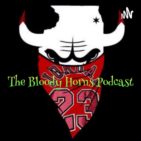 Artwork for The Bloody Horns Podcast