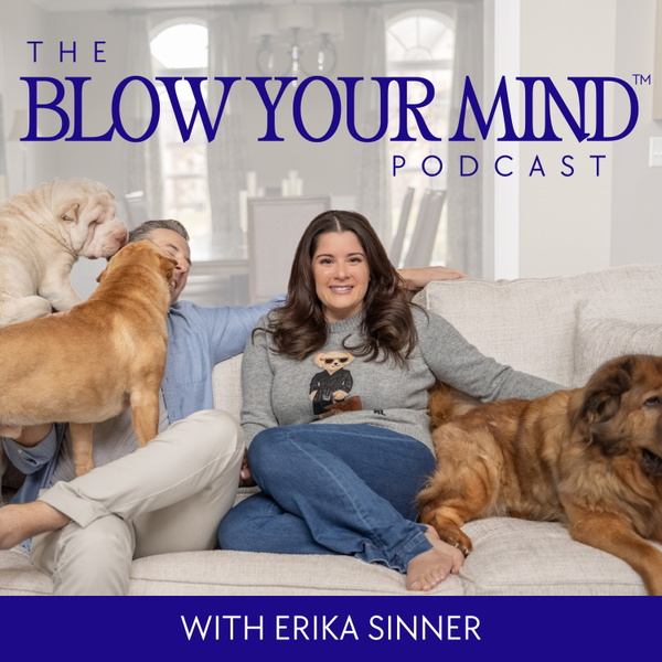 Artwork for The Blow Your Mind Podcast