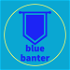 The Blue Banter