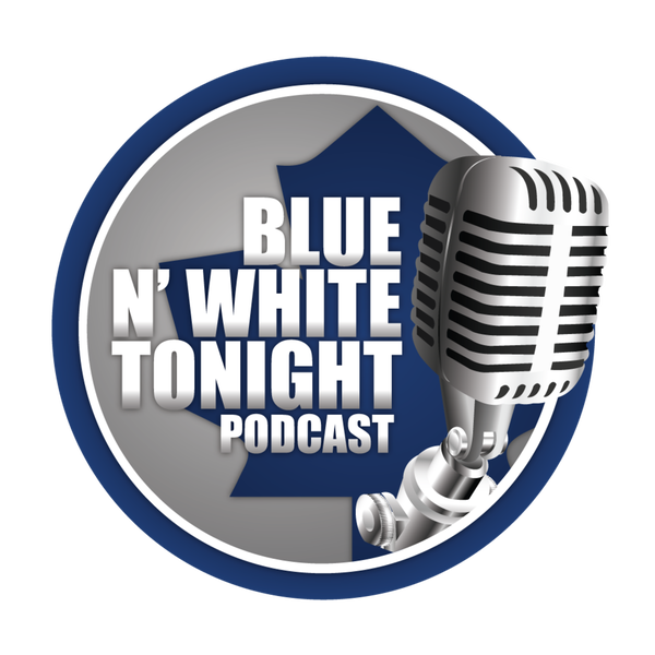 Artwork for The Blue N' White Tonight Toronto Maple Leafs Podcast