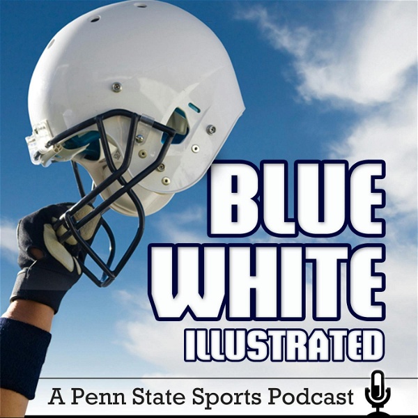 Artwork for The Blue-White Podcast: A Penn State Athletics Podcast
