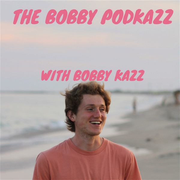 Artwork for The Bobby PodKazz