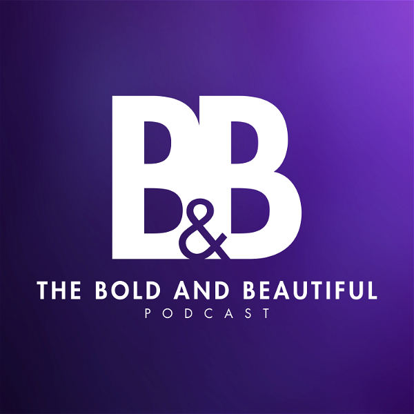 Artwork for The Bold and Beautiful Podcast