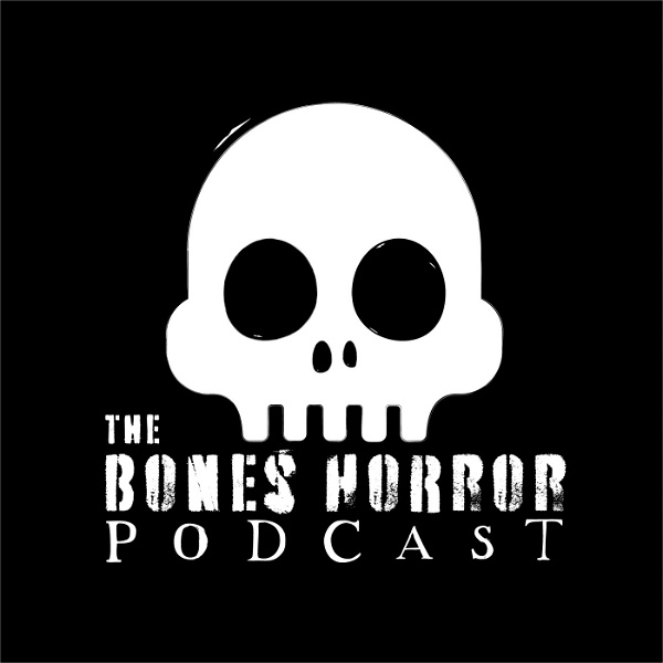 Artwork for The Bones Horror Podcast