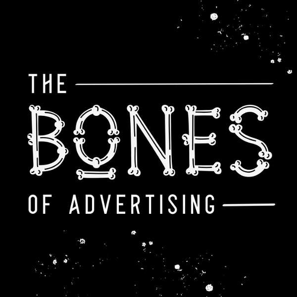 Artwork for The Bones of Advertising