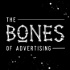 The Bones of Advertising