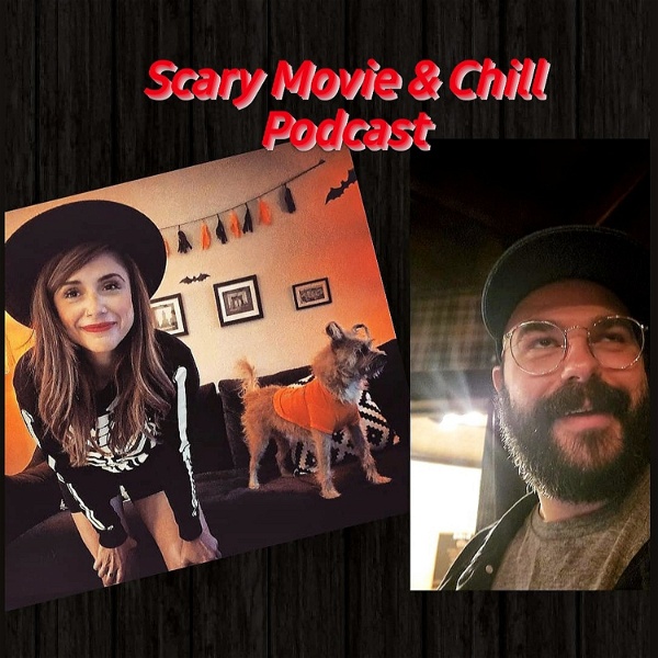 Artwork for Scary Movie & Chill Podcast