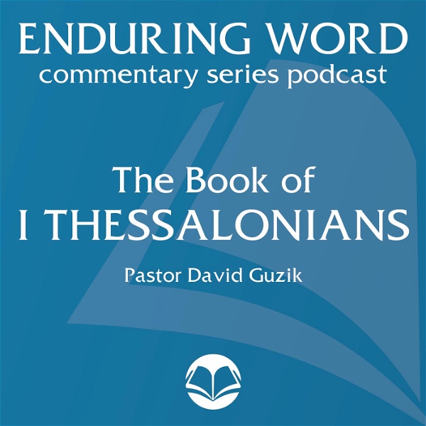Artwork for The Book of 1 Thessalonians – Enduring Word Media Server