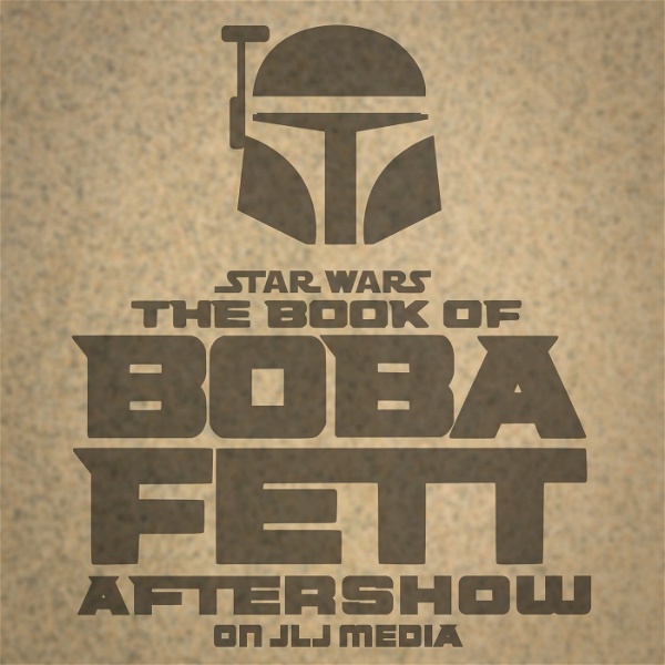 Artwork for The Book of Boba Fett Aftershow