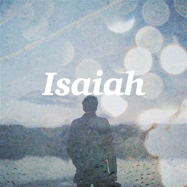 Artwork for Isaiah