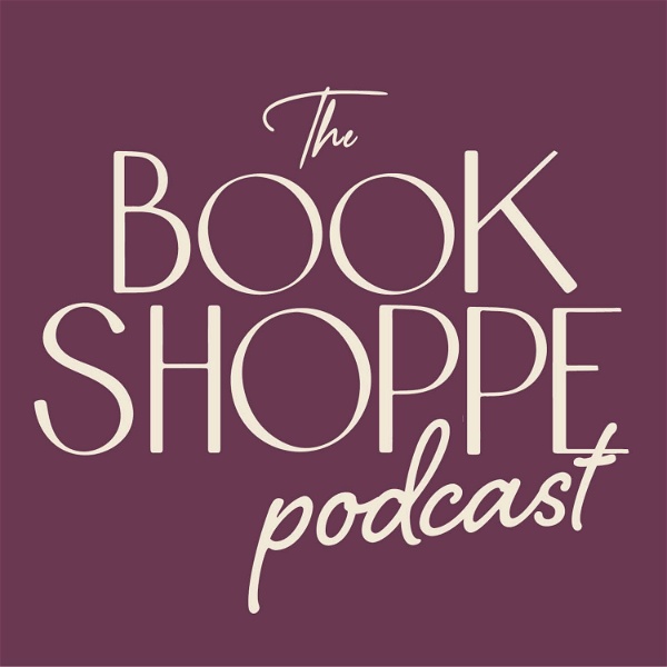 Artwork for The Book Shoppe's Podcast