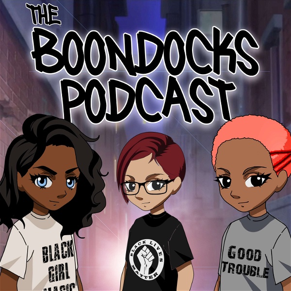 Artwork for The Boondocks Podcast