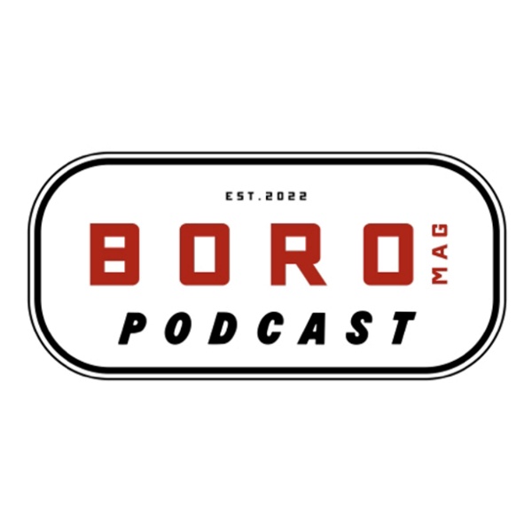 Artwork for The Boro Mag Podcast