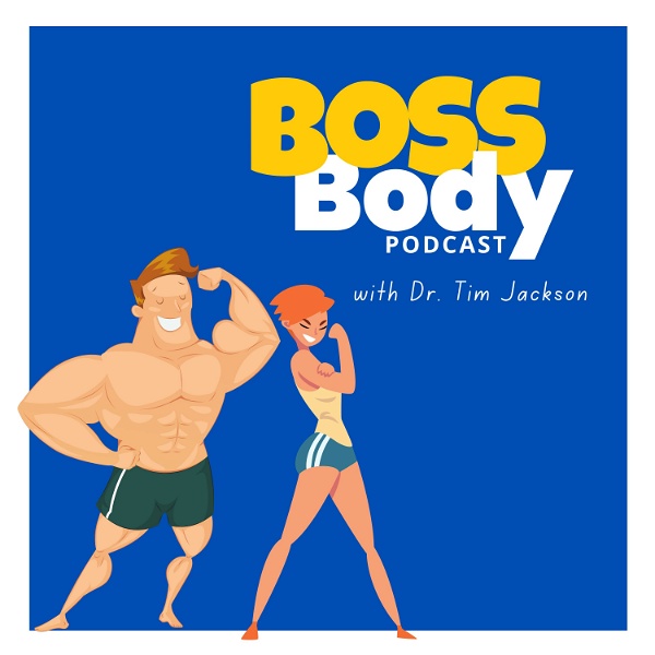 Artwork for The Boss Body Podcast