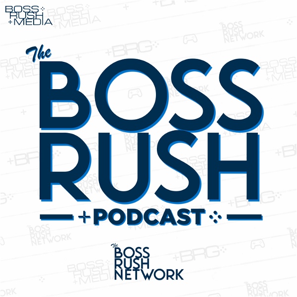 Artwork for The Boss Rush Podcast