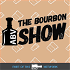 The Bourbon Show