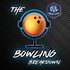 The Bowling Breakdown with ZVL Bowling