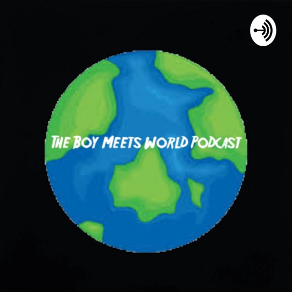 Artwork for The Boy Meets World Podcast
