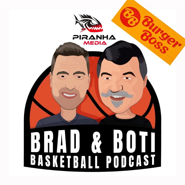 Artwork for The Brad & Boti Basketball Podcast