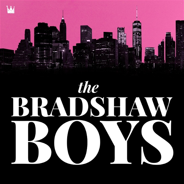 Artwork for The Bradshaw Boys : A Sex and the City Podcast