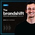 The Brand Shift: Personal Branding Podcast