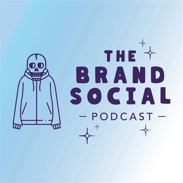 Artwork for The Brand Social Podcast