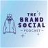 The Brand Social Podcast