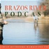The Brazos River Podcast