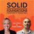 Solid Foundations Property Podcast