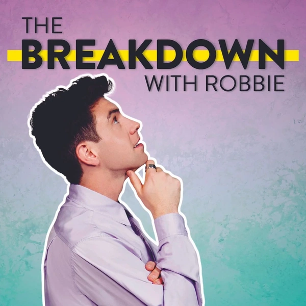 Artwork for The Breakdown with Robbie