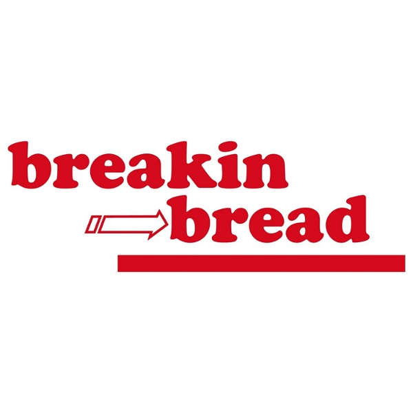 Artwork for The Breakin Bread Radio show