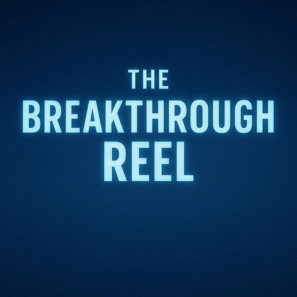 Artwork for The Breakthrough Reel