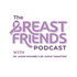 The Breast Friends Podcast