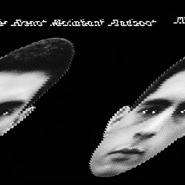 Artwork for The Brent Weinbach Podcast