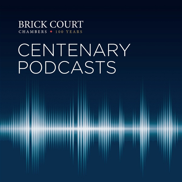 Artwork for The Brick Court Chambers Centenary Podcast