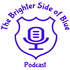 The Brighter Side of Blue Podcast