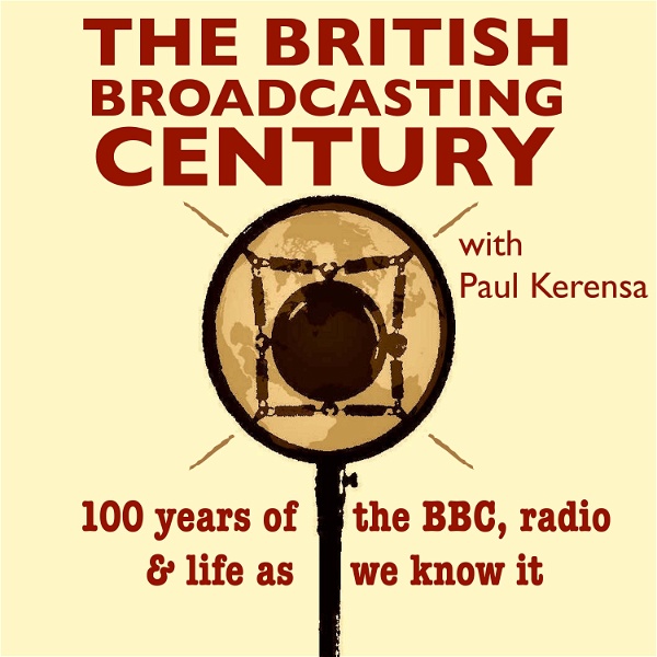Artwork for The British Broadcasting Century