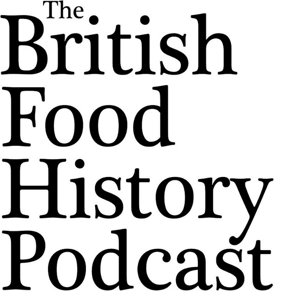 Artwork for The British Food History Podcast