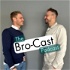 The Bro-Cast Podcast