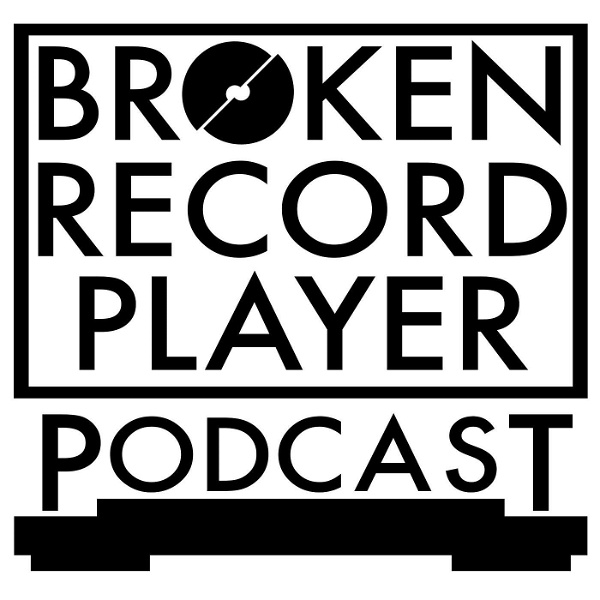 Artwork for The Broken Record Player Podcast