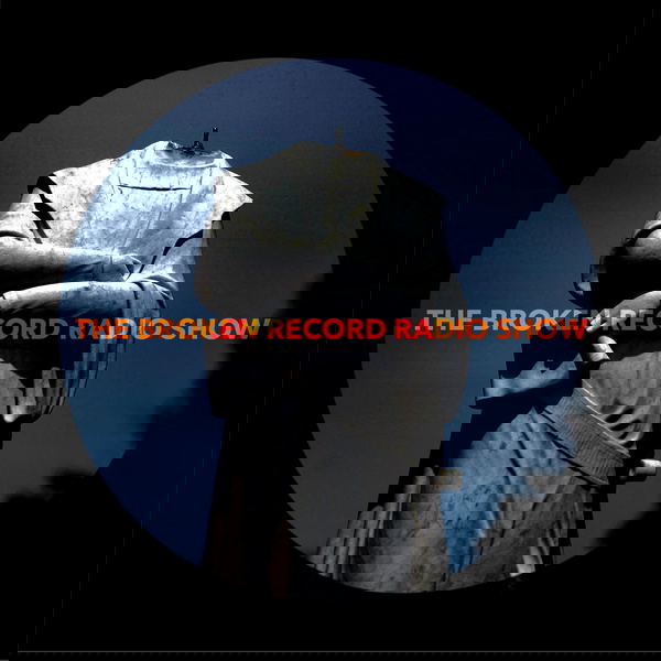Artwork for The Broken Record Radio Show