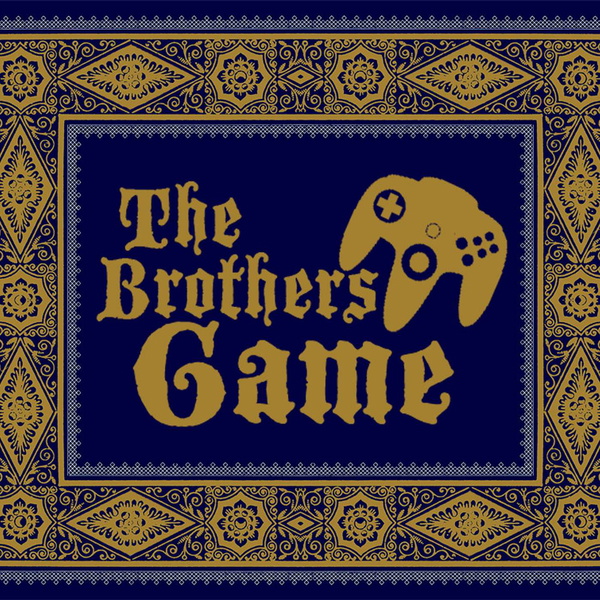 Artwork for The Brothers Game Podcast