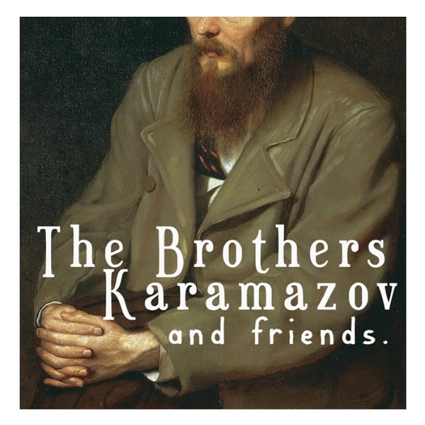Artwork for The Brothers Karamazov and Friends