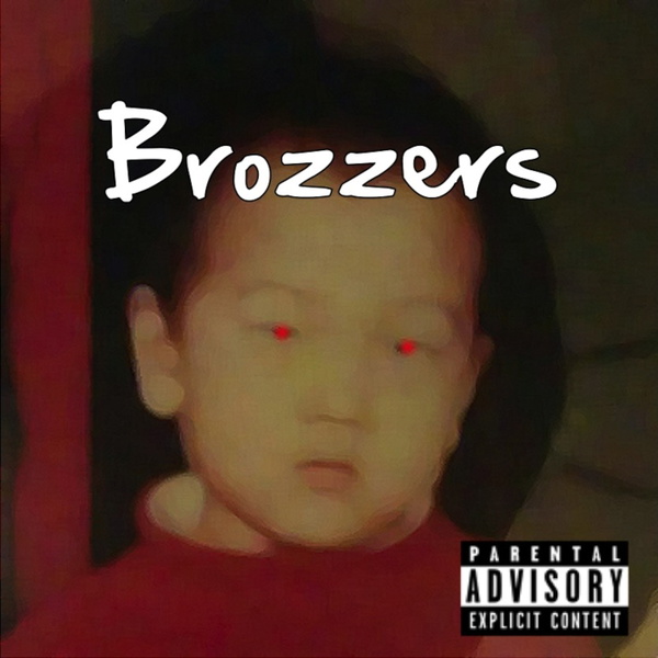 Artwork for The Brozzers Podcast